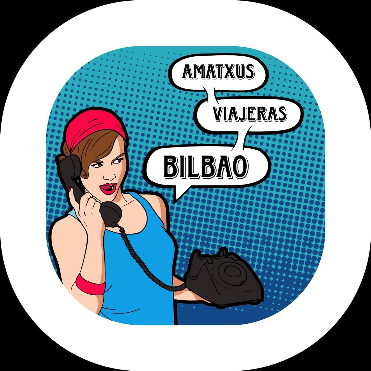 Amatxus viajeras Bilbao